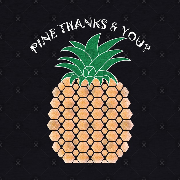 Pine Thanks & You by fumanigdesign